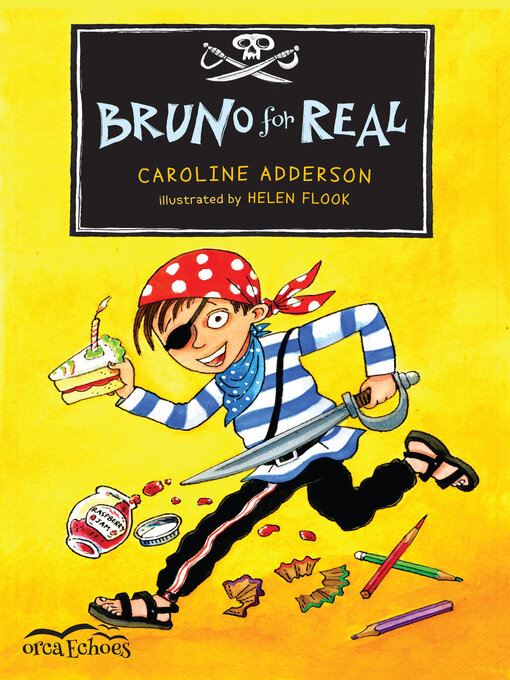 Title details for Bruno for Real by Caroline Adderson - Available